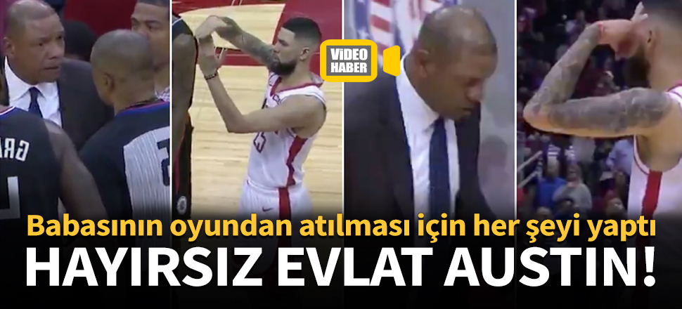 Hayırsız evlat Austin Rivers!