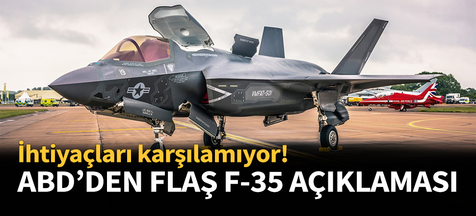 Pentagon'dan flaş F-35 açıklaması...