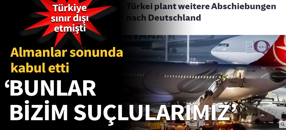 Alman gazetesi: Bunlar bizim suçlularımız