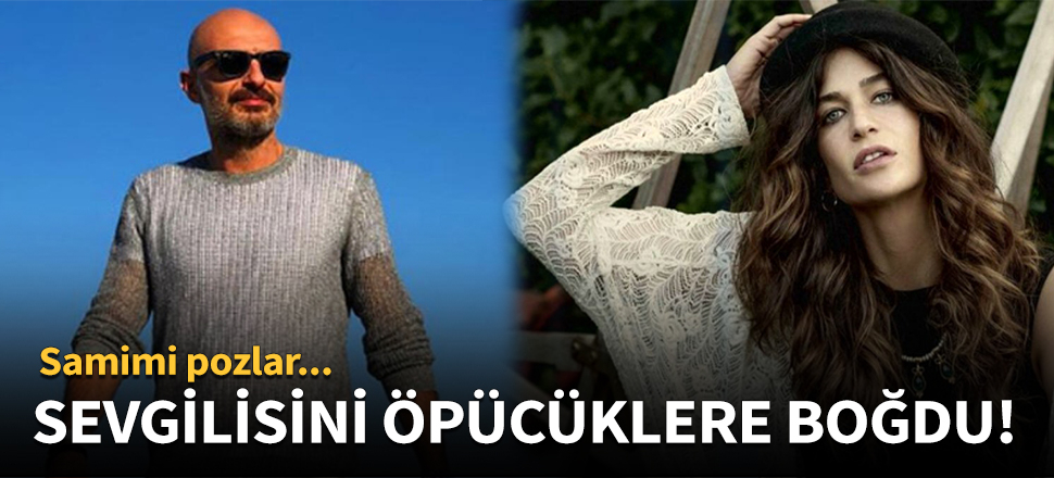Berrak Tüzünataç ve Berk Suyabatmaz'ın aşk dolu anları...