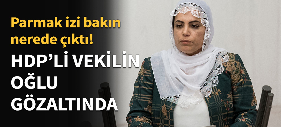 HDP'li vekilin oğlu gözaltına alındı...