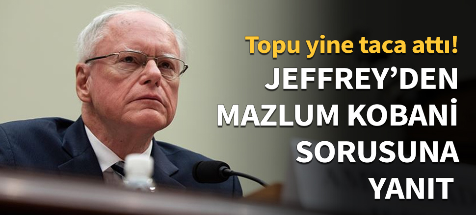 Jeffrey'den Mazlum Kobani sorusuna yanıt!