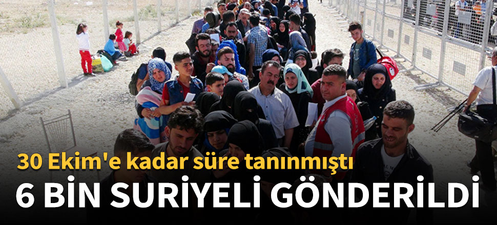 6 bin Suriyeli İstanbul'dan gönderildi
