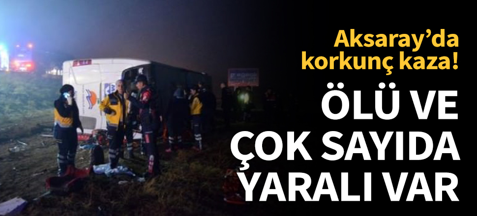 Aksaray'da yolcu otobüsü devrildi!