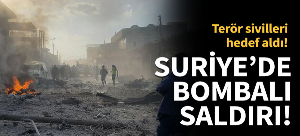 Suriye'nin kuzeyinde bombalı saldırı!