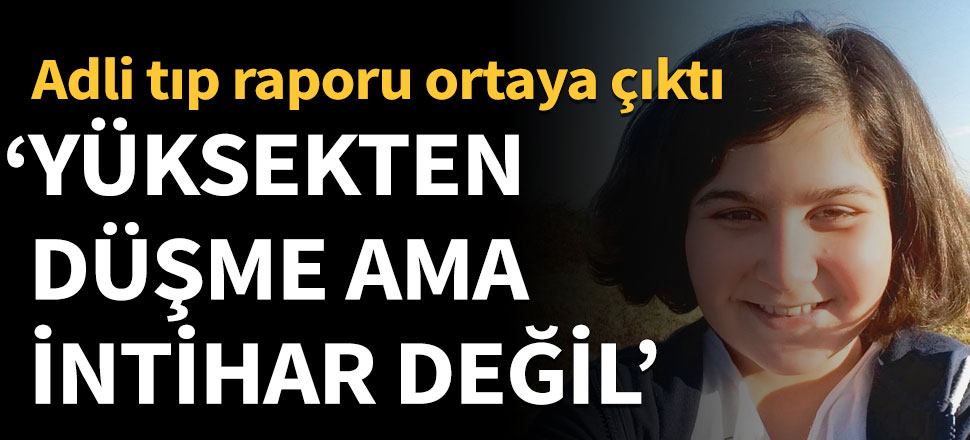 Rabia Naz'ın adli tıp raporu ortaya çıktı