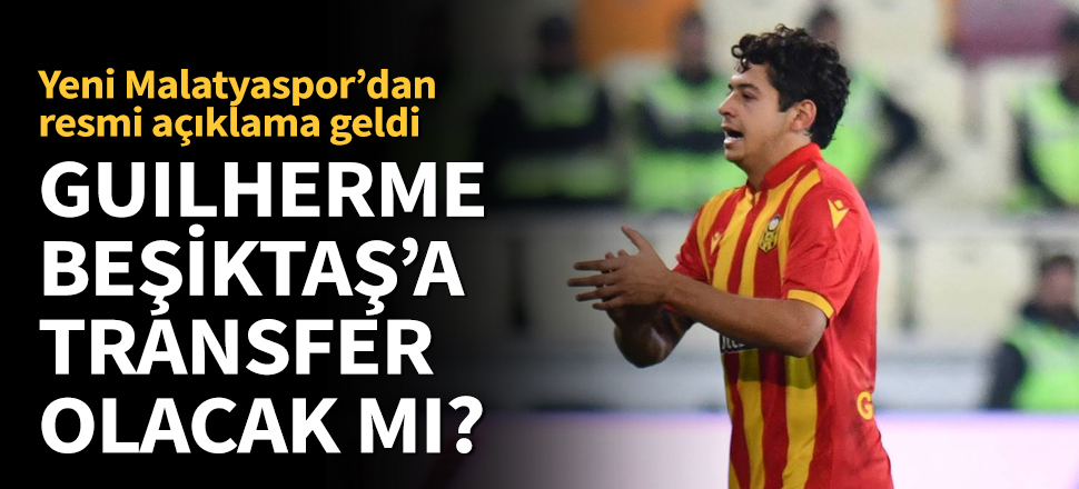 Yeni Malatyaspor'dan Guilherme açıklaması!