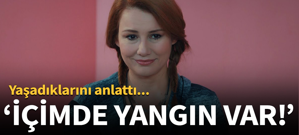 Deniz Seki: İçimde yangın var!