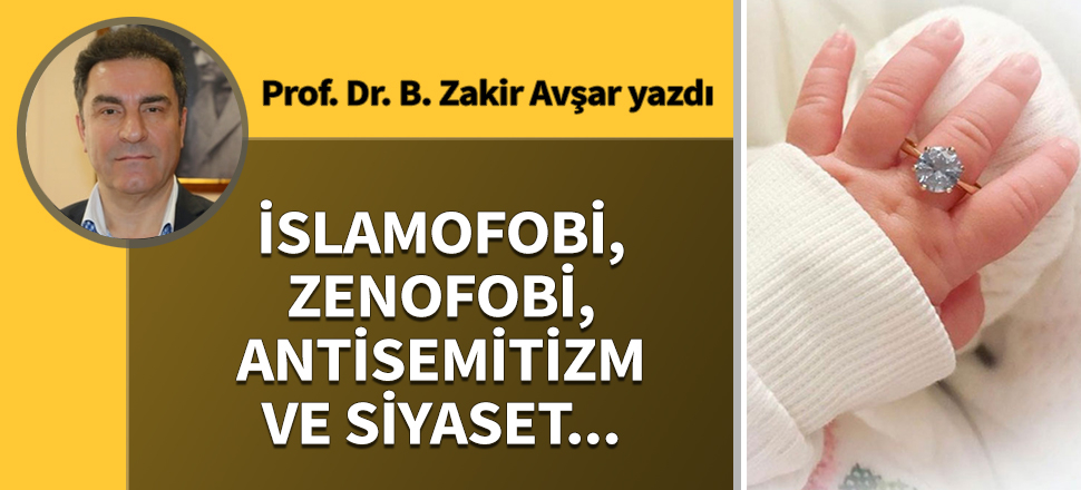 İslamofobi, Zenofobi, Antisemitizm ve Siyaset...