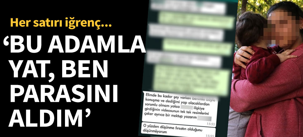Anneye mide bulandıran şantaj