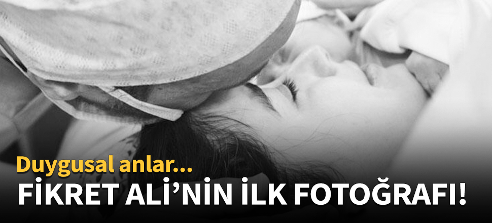 Fikret Ali'nin ilk fotoğrafı!
