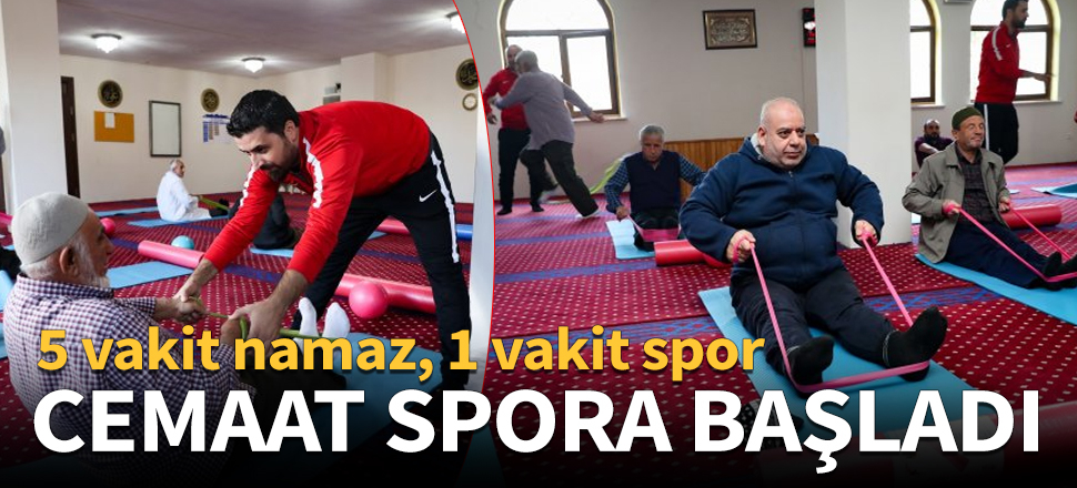 Camide spora başladılar