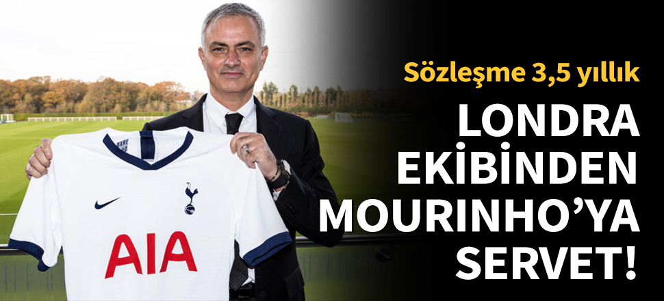 Tottenham'dan Mourinho'ya dev maaş!