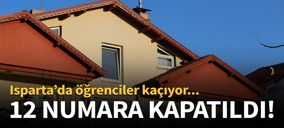 12 numara kapatıldı, öğrenciler kaçıyor!