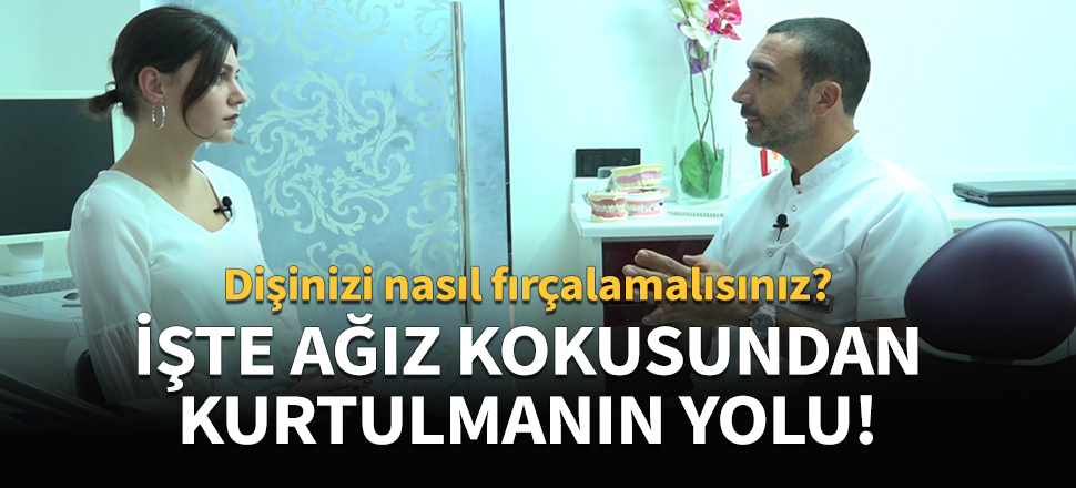 İşte ağız kokusundan kurtulmanın yolu!