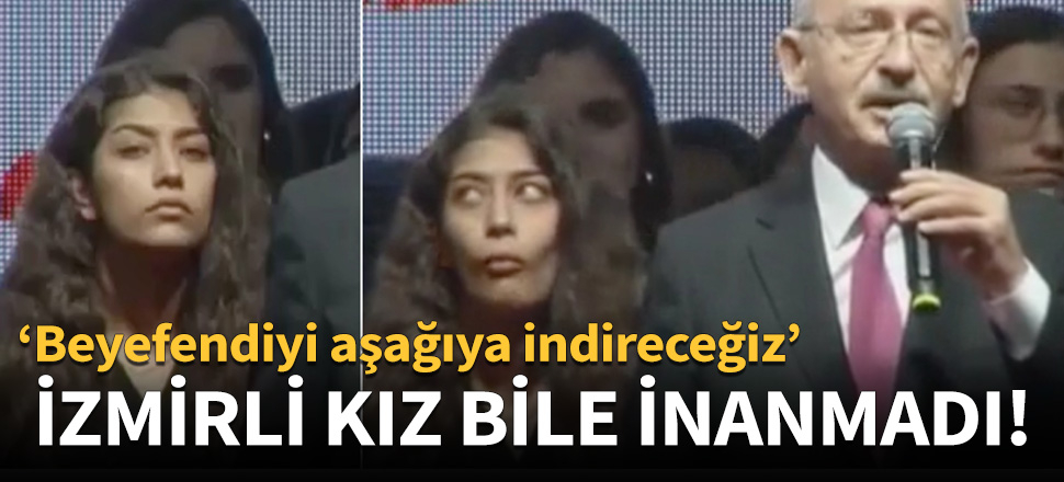 İzmirli kız bile Kemal Kılıçdaroğlu'na inanmadı!