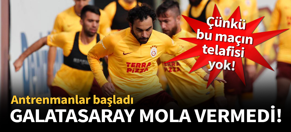 Galatasaray, antrenmanlara başladı!