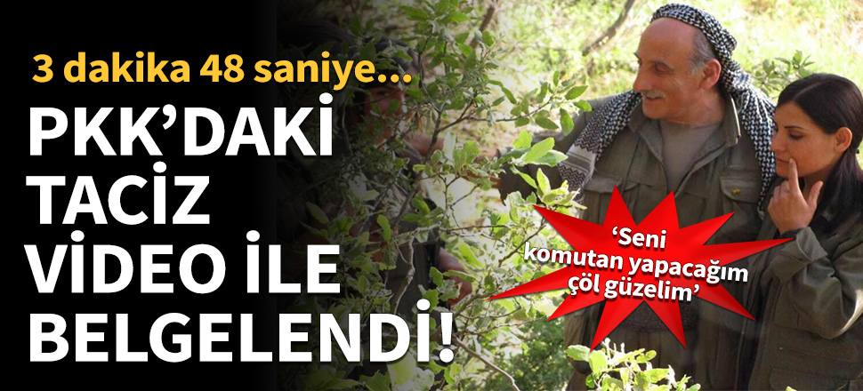 PKK'daki taciz video ile belgelendi!