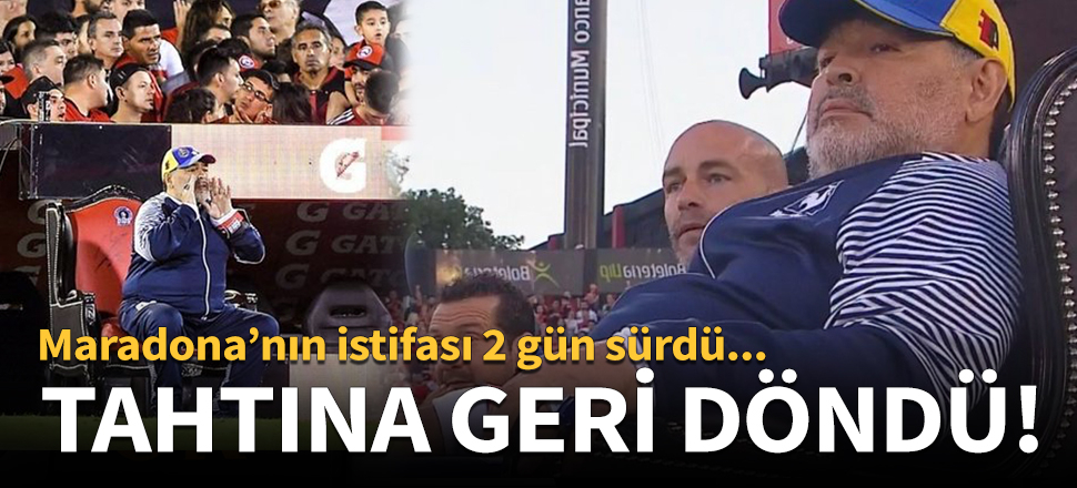 Maradona istifasından 2 gün sonra geri döndü!