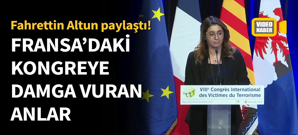 Fransa'daki kongreye damga vuran anlar...