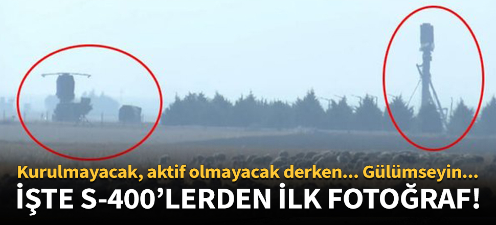Türkiye ilk kez S-400'leri test etti!