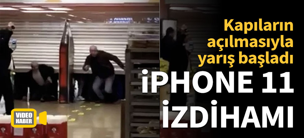 iPhone 11 kampanyasında izdiham çıktı
