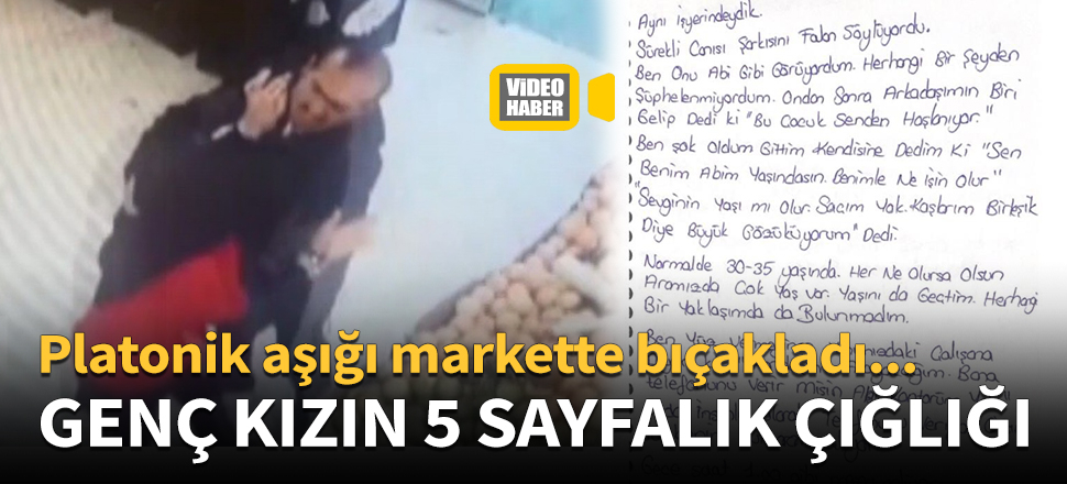 Genç kızın 5 sayfalık çığlığı!