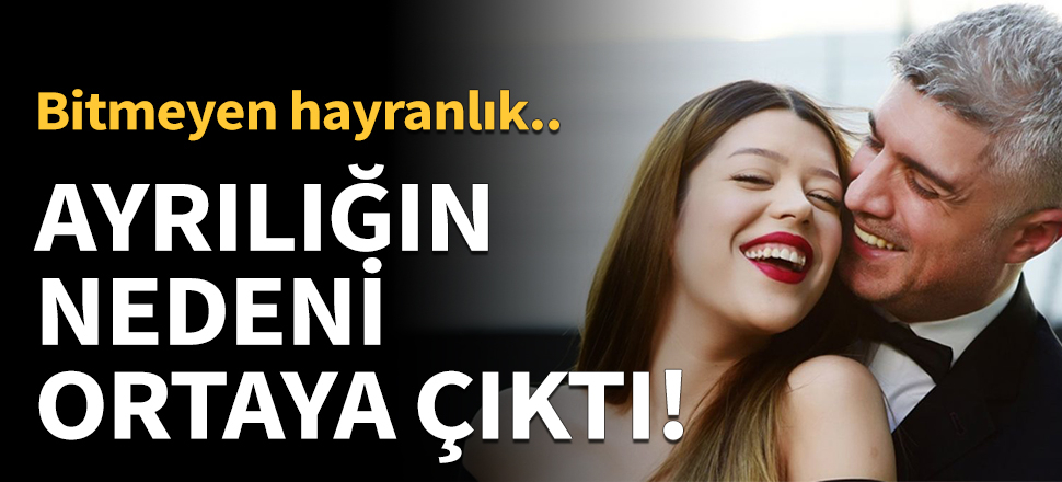 Özcan Deniz ile Feyza Aktan ayrılığının nedeni ortaya çıktı!