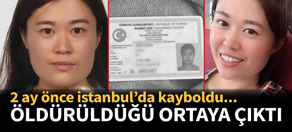 Çinli kadının öldürüldüğü ortaya çıktı