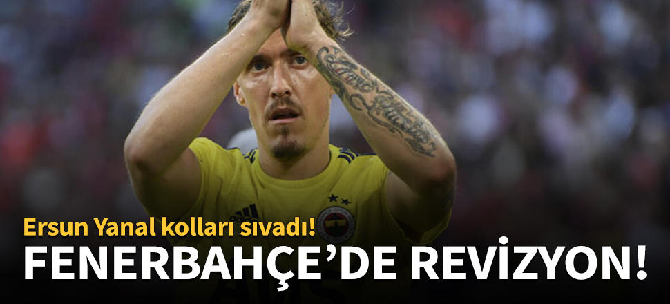 Fenerbahçe'de revizyon!