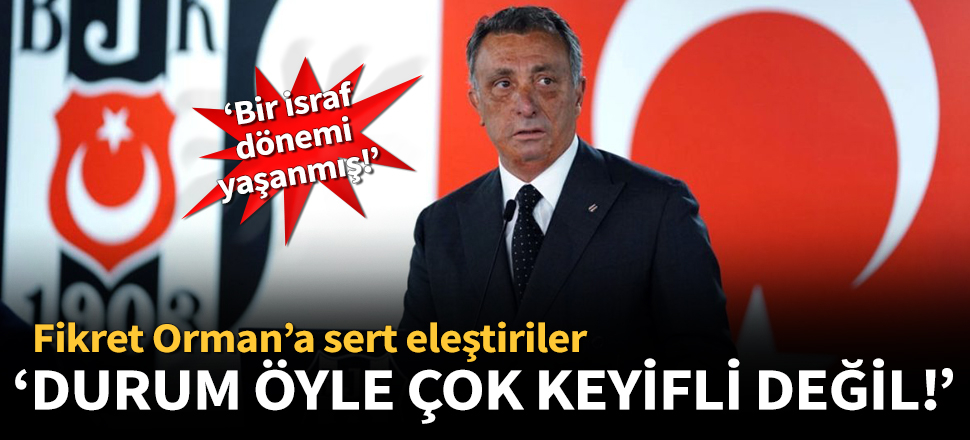 Ahmet Nur Çebi'den Fikret Orman'a sert eleştiri!