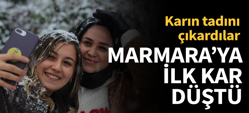 Marmara'ya yılın ilk karı düştü