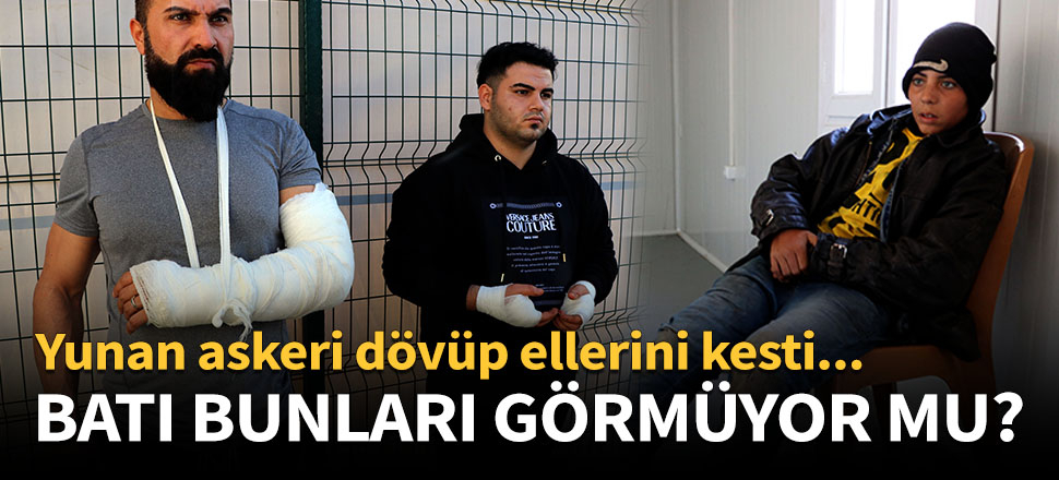 Yunan askeri dövüp ellerini kesti!