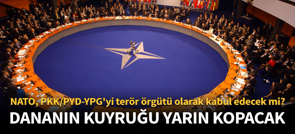 Yarınki NATO toplantısında dananın kuyruğu kopacak