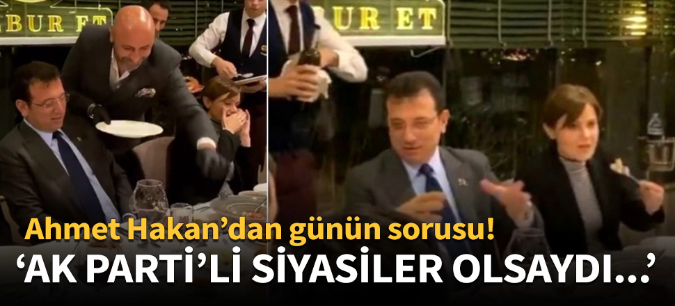 Ahmet Hakan sordu: AK Parti'li siyasiler olsaydı...