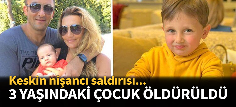 Keskin nişancı 3 yaşındaki çocuğu öldürdü...