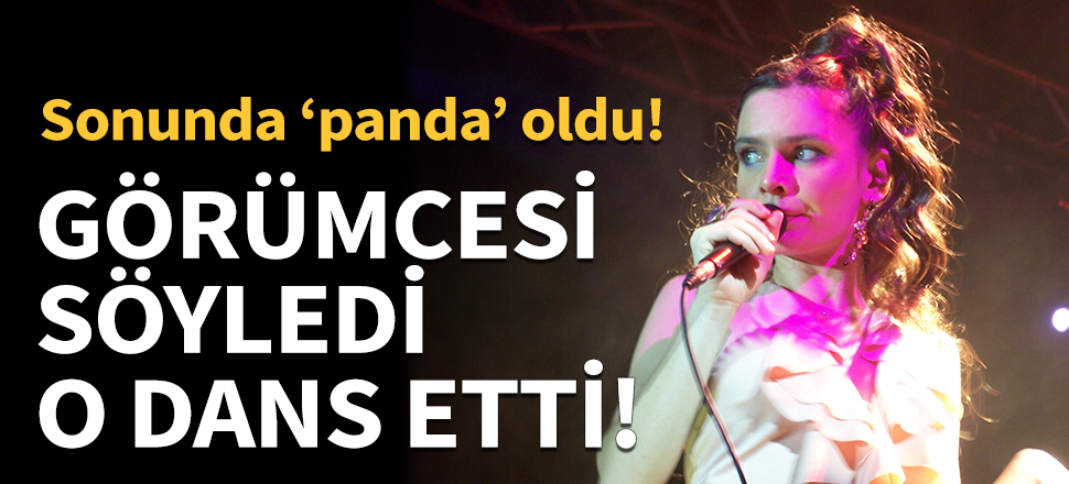 Nil Karaibrahimgil'den panda dansı