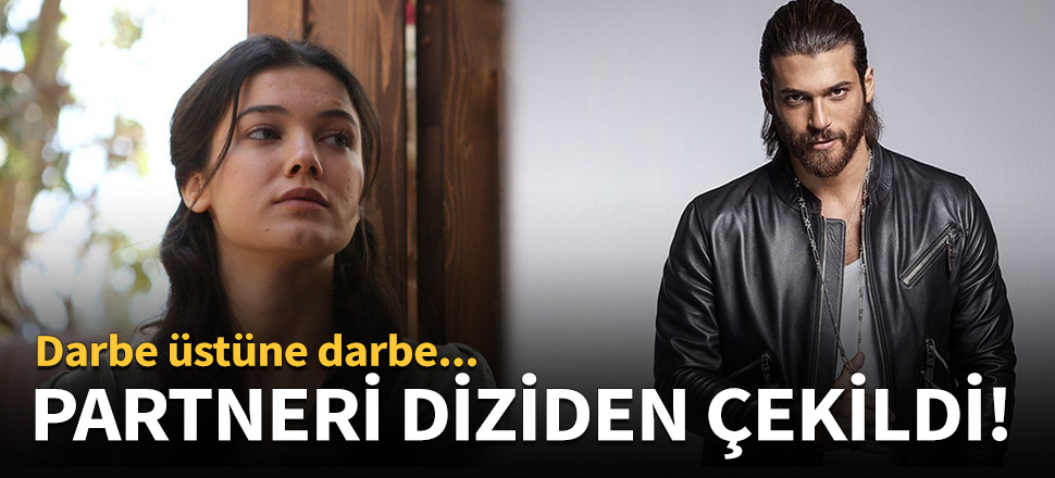 Can Yaman'ın partneri diziden çekildi!
