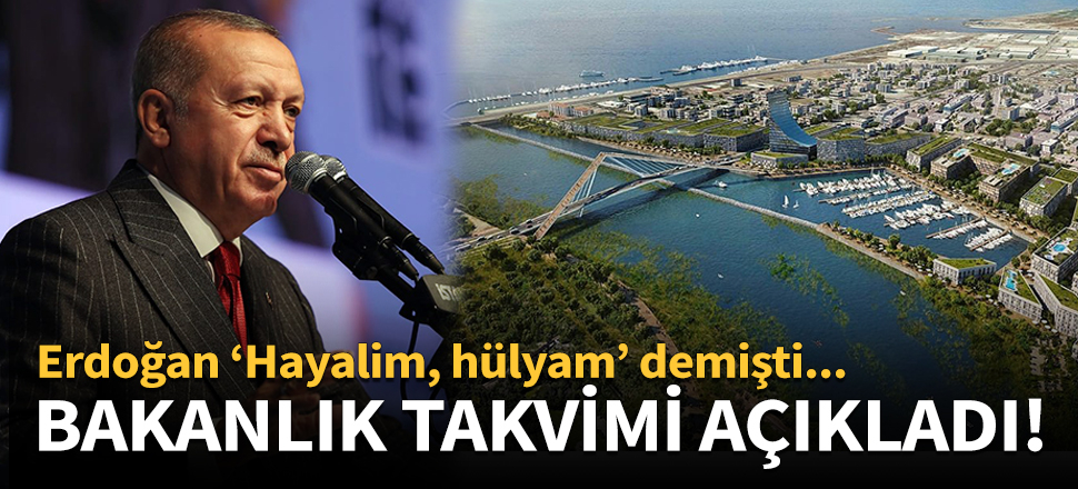 Bakanlık Kanal İstanbul takvimini açıkladı!