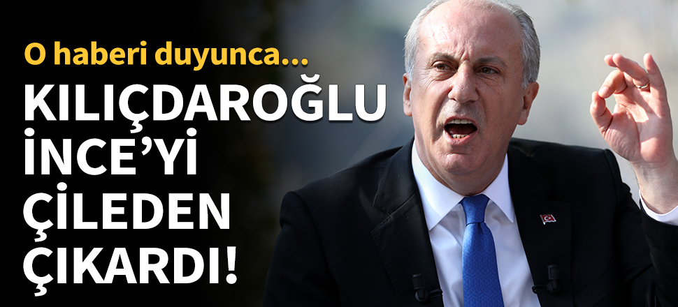 Kılıçdaroğlu, İnce'yi çileden çıkardı!
