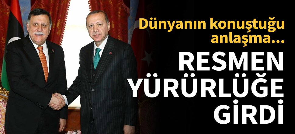 Ve resmen yürürlüğe girdi...