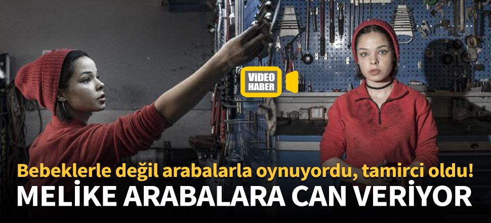 17 yaşındaki genç kız, oto tamircisi oldu!