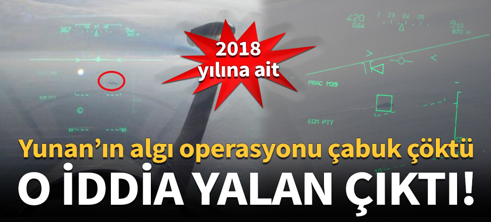 Yunan’ın algı operasyonu çabuk çöktü!