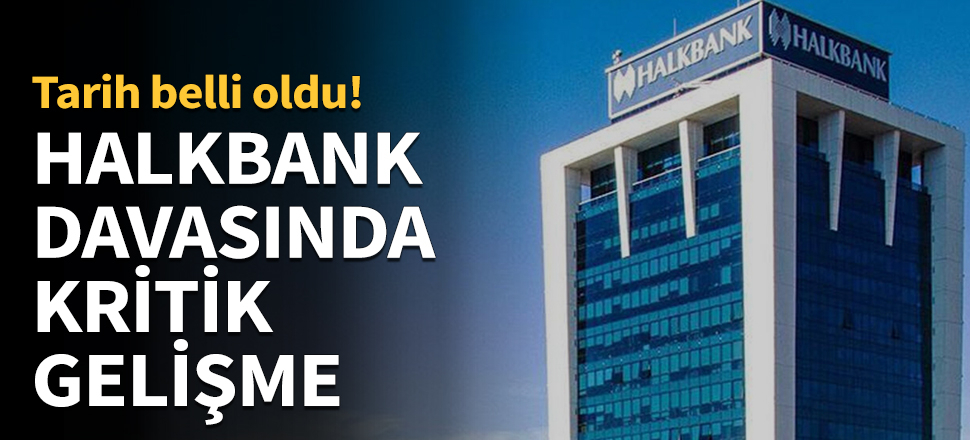 ABD'deki Halk Bankası davasında kritik gelişme!
