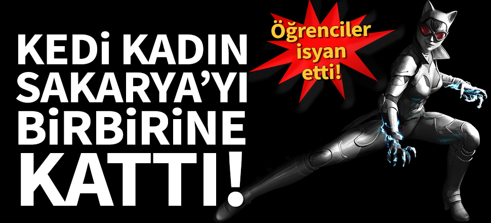 'Kedi Kadın' Sakarya'daki KYK'yı birbirine kattı!