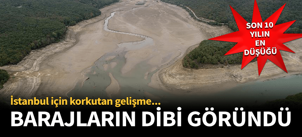İstanbul için alarm verildi! Son 10 yılın dibini gördü...