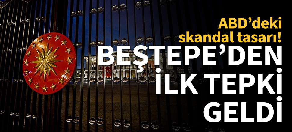 Cumhurbaşkanlığı'ndan skandal tasarıya ilk tepki!