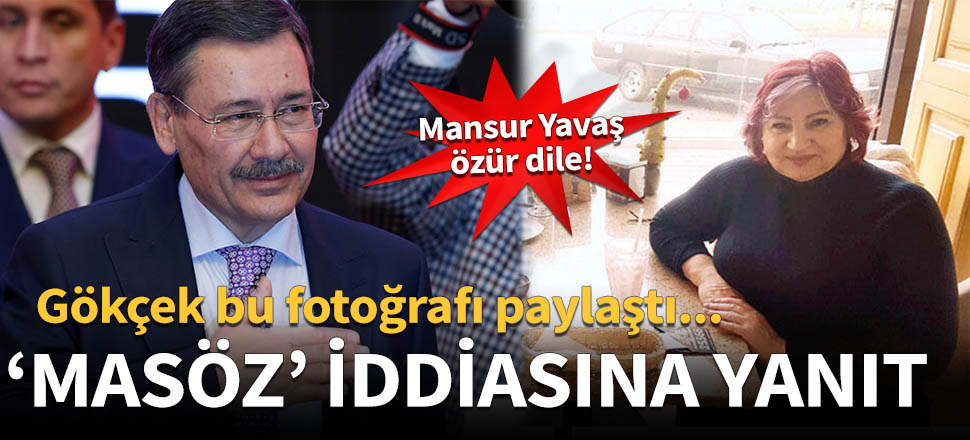 Gökçek 'masöz' iddialarına bu fotoğrafla yanıt verdi!