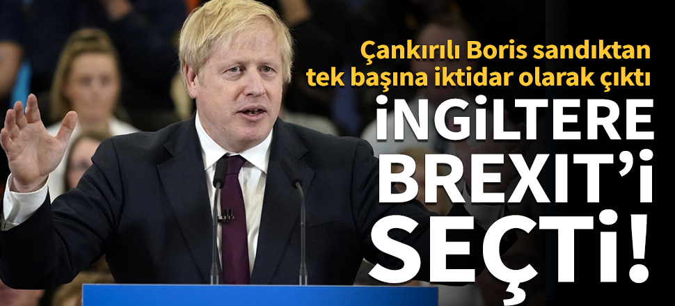İngiltere'de sandıktan Boris Johnson çıktı!