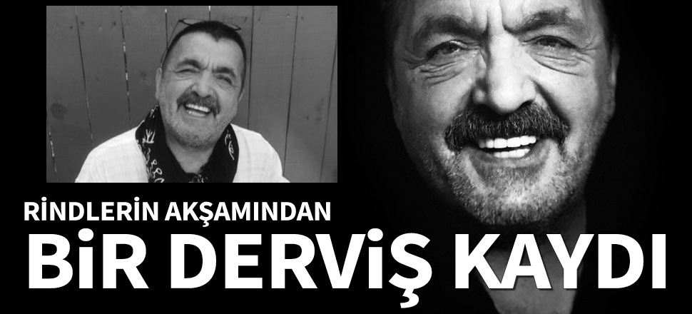 Rindlerin akşamından bir derviş kaydı